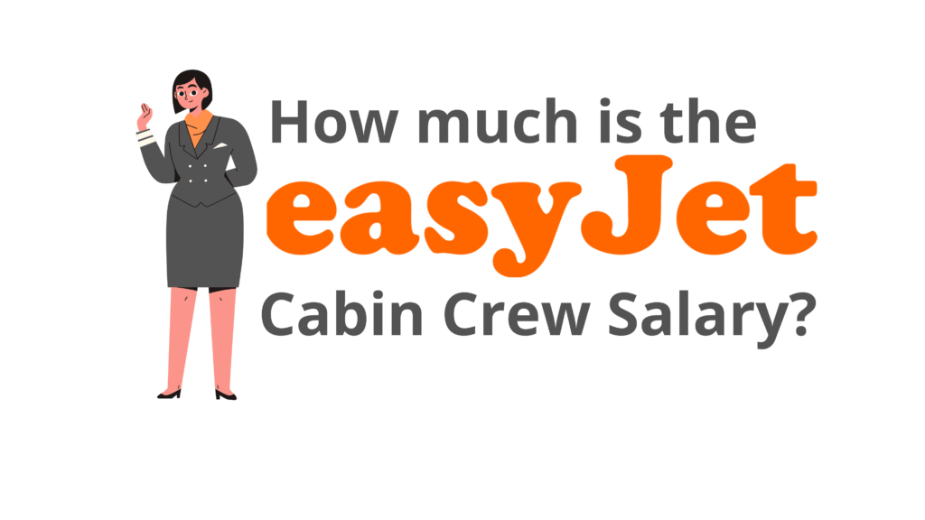 What is the easyjet cabin crew salary?